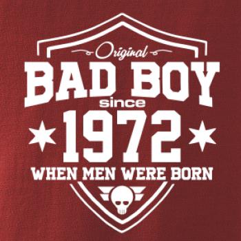 Bad boy since 1972