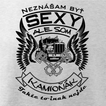 Neznášam byť sexy - kamioňák Neznášam byť sexy - kamioňák