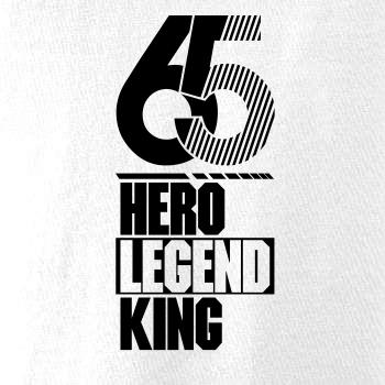 Hero, Legend, King x Queen 1965