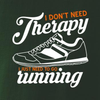I don't need therapy running I don't need therapy running