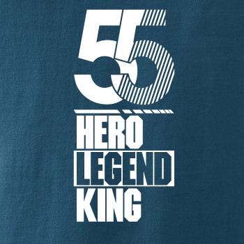Hero, Legend, King x Queen 1955