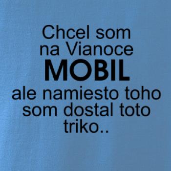 Chcel som na Vianoce mobil