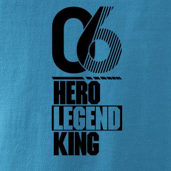 Hero, Legend, King x Queen 2006