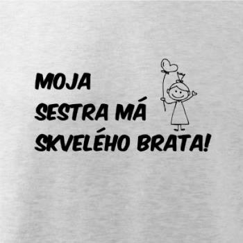Moja sestra má skvelého brata Moja sestra má skvelého brata