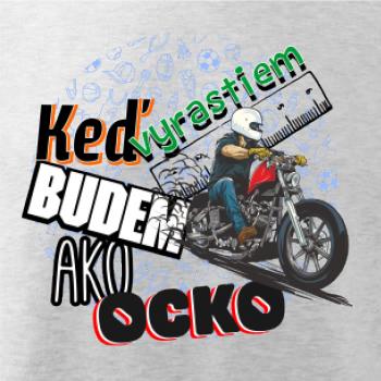 Keď vyrastiem budem ako ocko Chopper Keď vyrastiem budem ako ocko Chopper