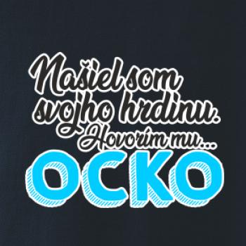 Našiel som hrdinu - ocko