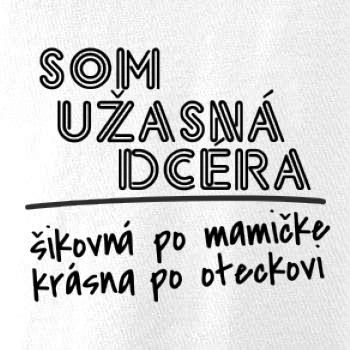 Som úžasná dcera