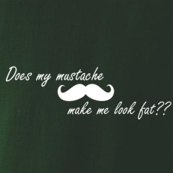 Mustache-does my mustache make me look fat?