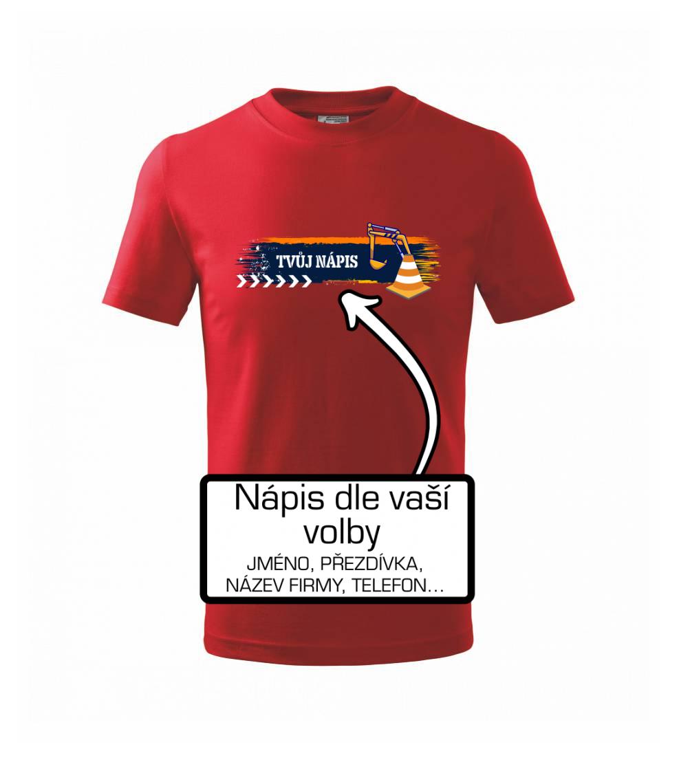 Stavba - vlastní nápis - bagrista