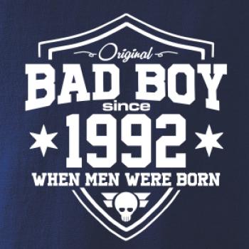 Bad boy since 1992 Bad boy since 1992