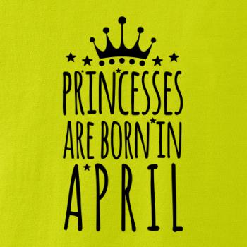Princesses are born in April Princesses are born in April