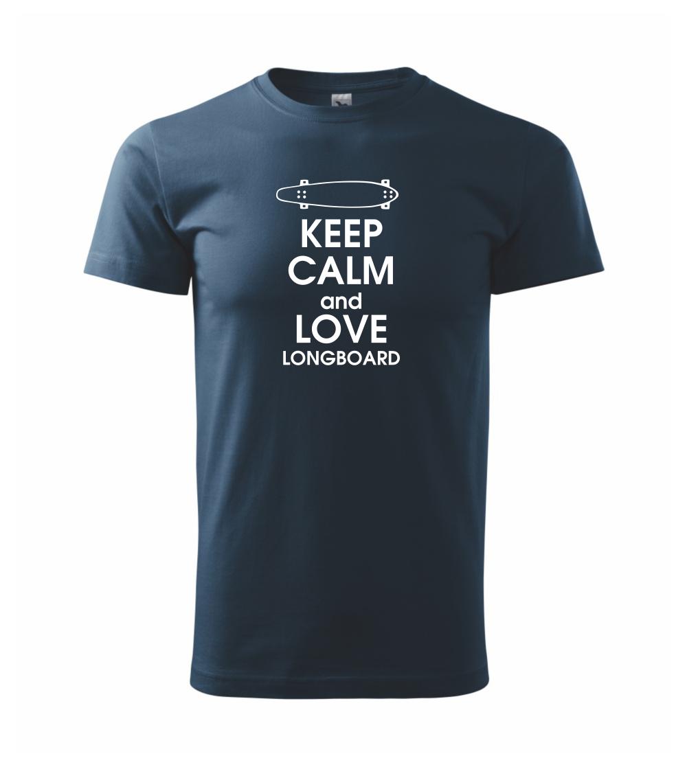 Keep calm and longboard Keep calm and longboard