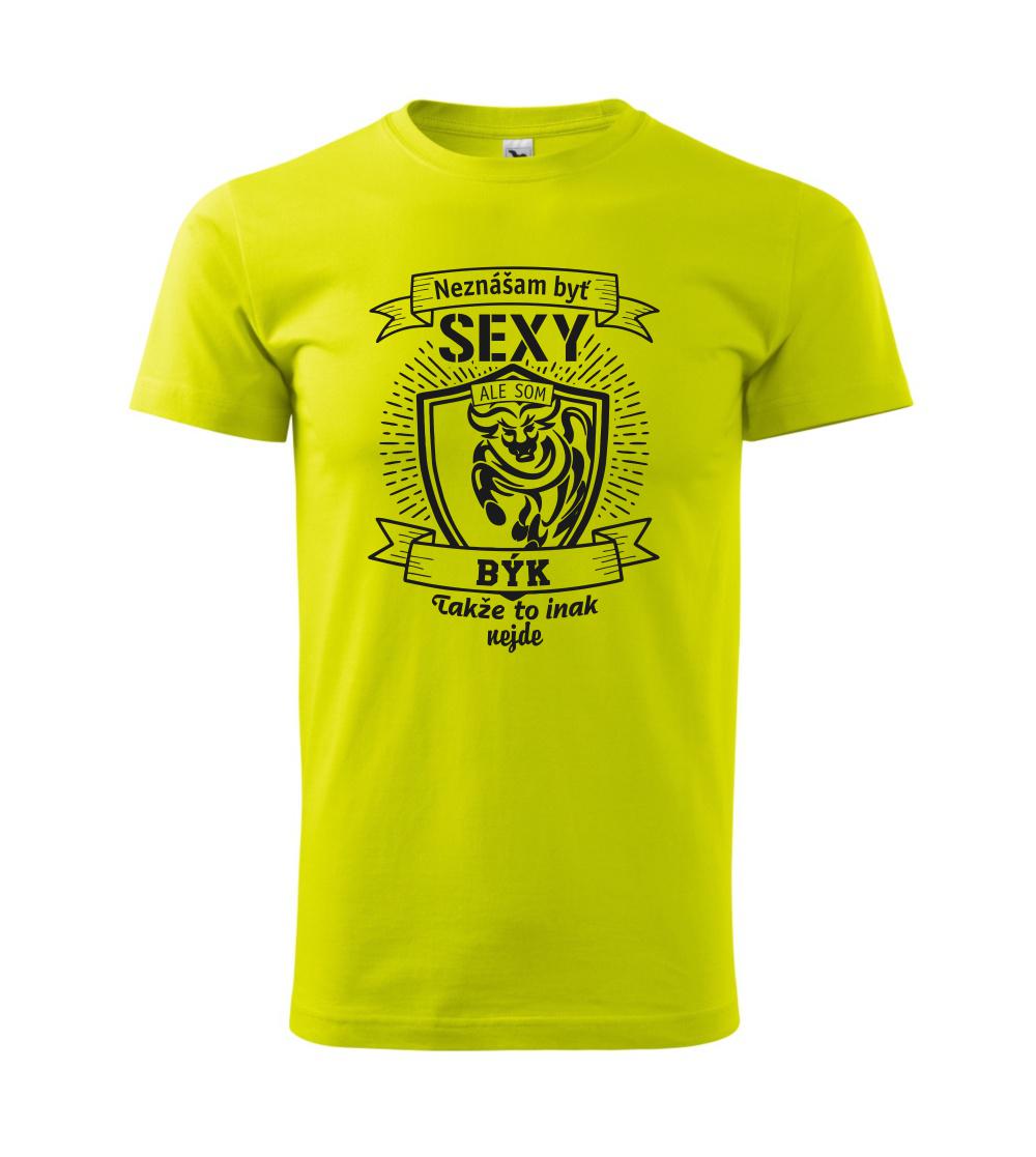Neznášam byť sexy - Býk Neznášam byť sexy - Býk