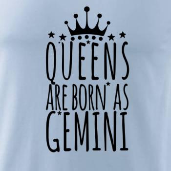 Queens are born as Gemini - Blíženci