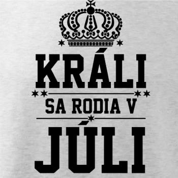 Králi sa rodia v júli