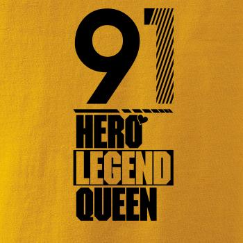 Hero, Legend, King x Queen 1991