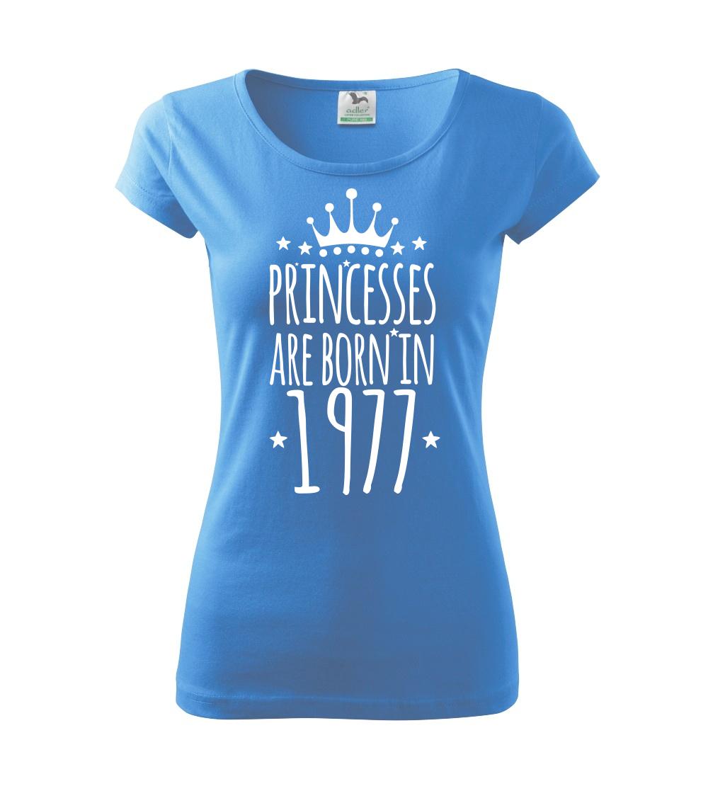 Princesses are born in 1977 Princesses are born in 1977