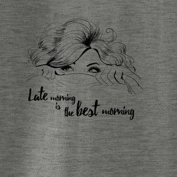 Late morning is the best morning