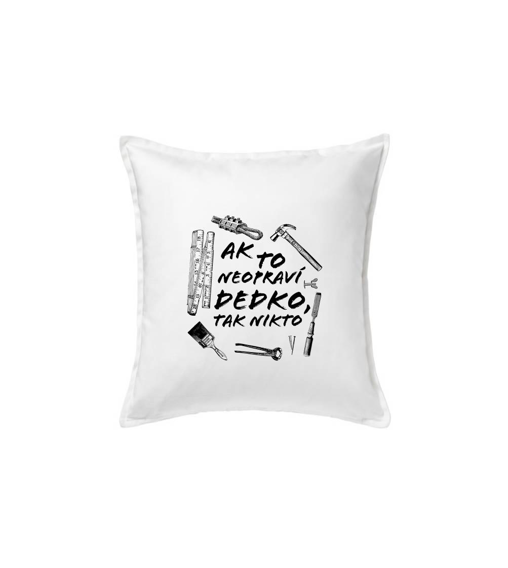 Ak to neopraví dedko tak nikto ČB