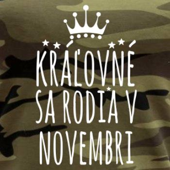 Kráľovné sa rodia v novembri