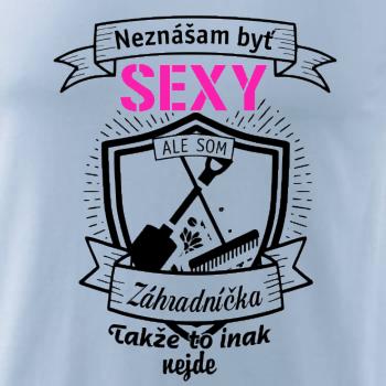 Neznášam byť sexy - záhradníčka