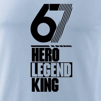 Hero, Legend, King x Queen 1967