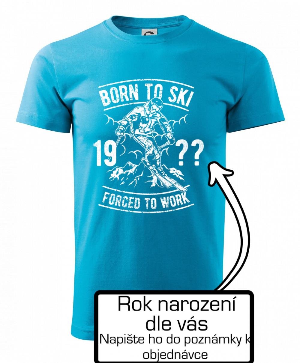 Born To Ski (vlastný ročník) Born To Ski (vlastný ročník)
