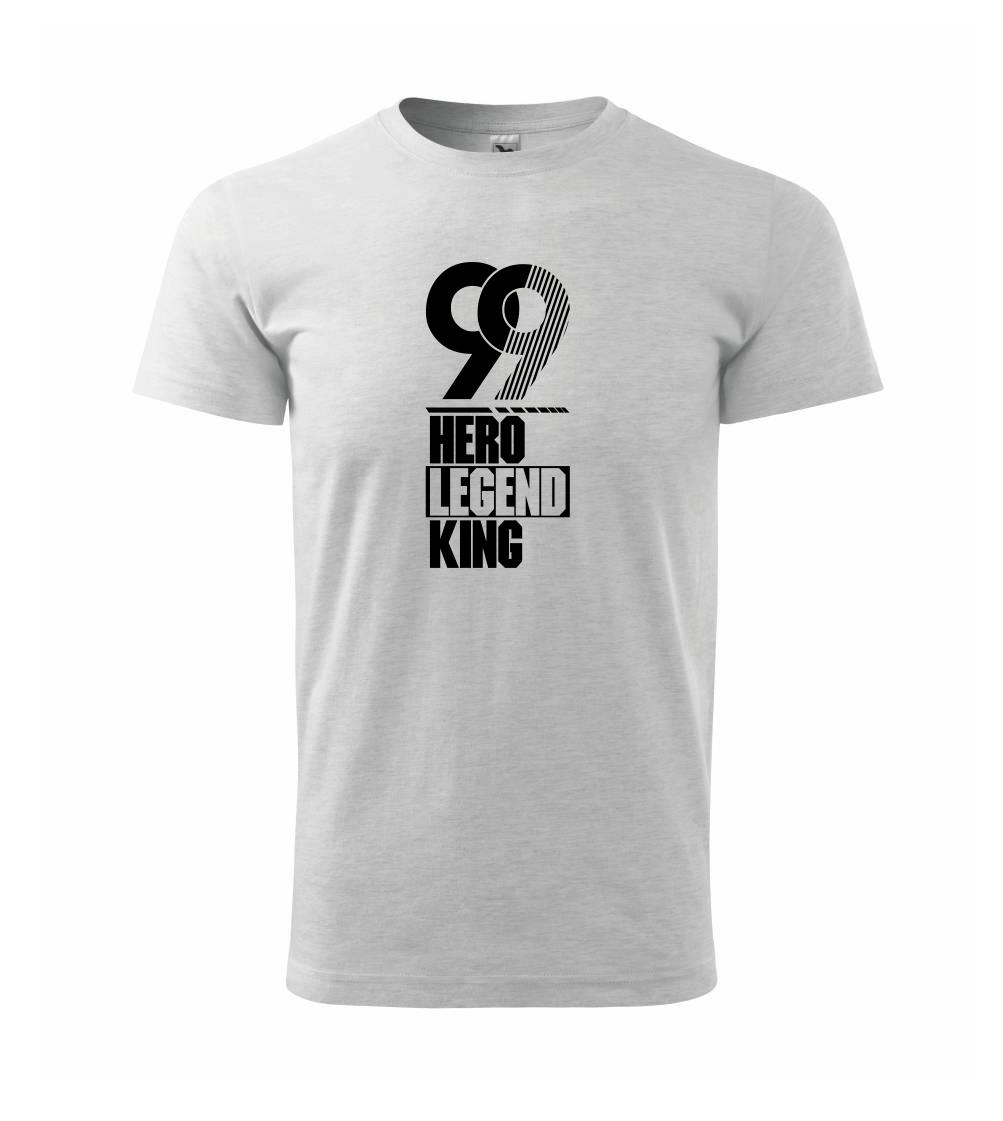 Hero, Legend, King x Queen 1999 Hero, Legend, King x Queen 1999