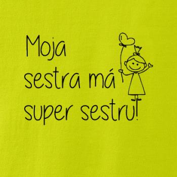 Moja sestra má super sestru Moja sestra má super sestru