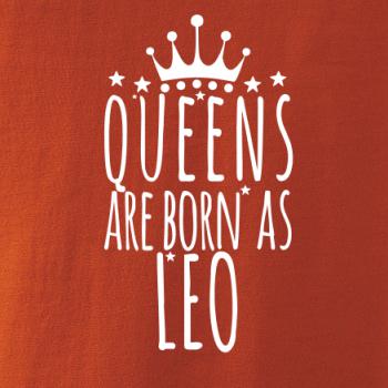 Queens are born as Leo - Lev