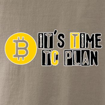 It's time to plan bitcoin It's time to plan bitcoin