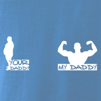 My daddy - Your daddy - Svaly