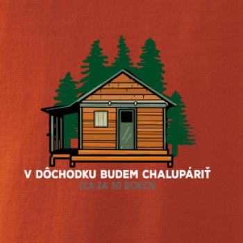 V dôchodku budem chalupáriť 30 rokov