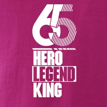 Hero, Legend, King x Queen 1965
