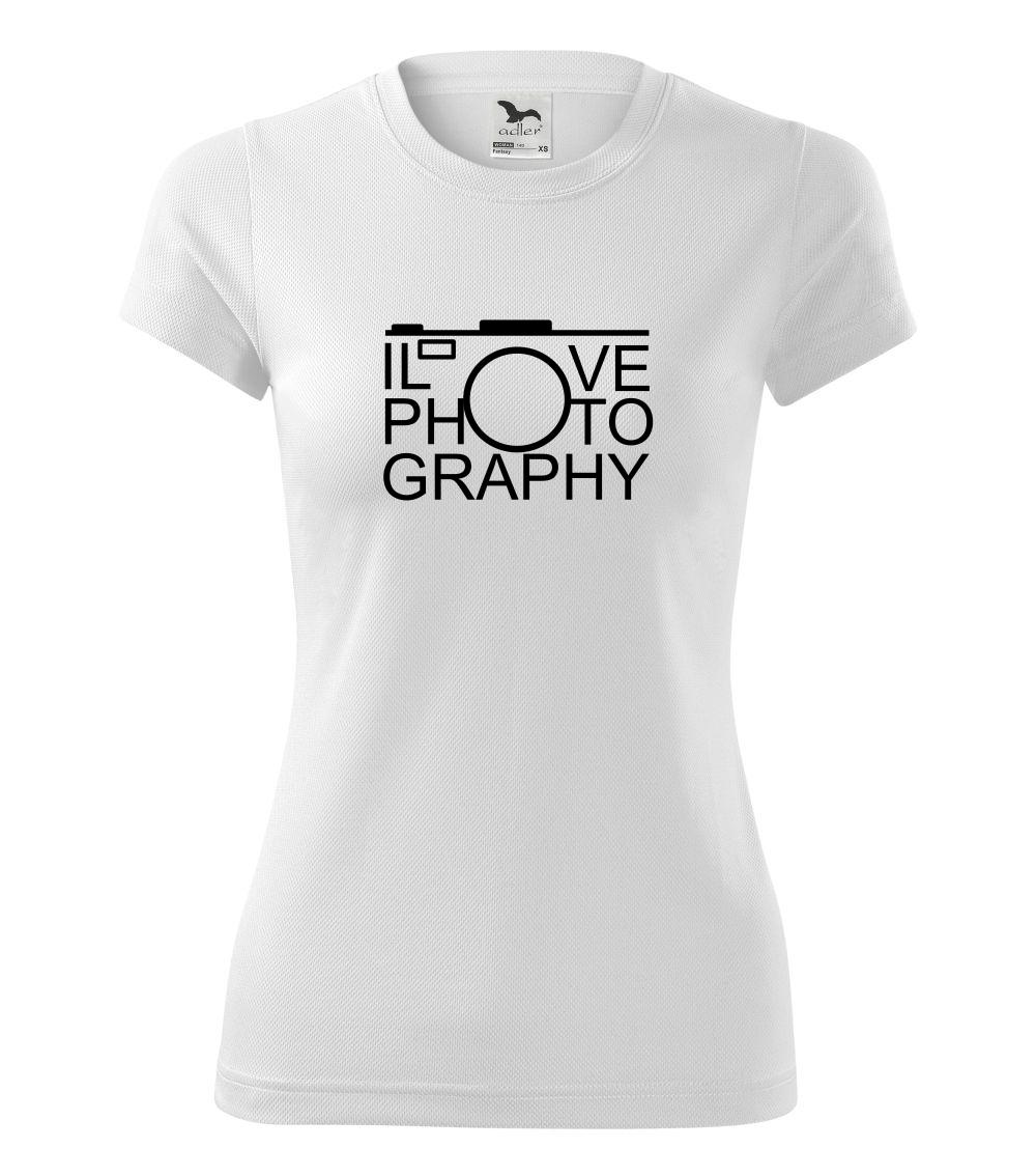 I love photography I love photography