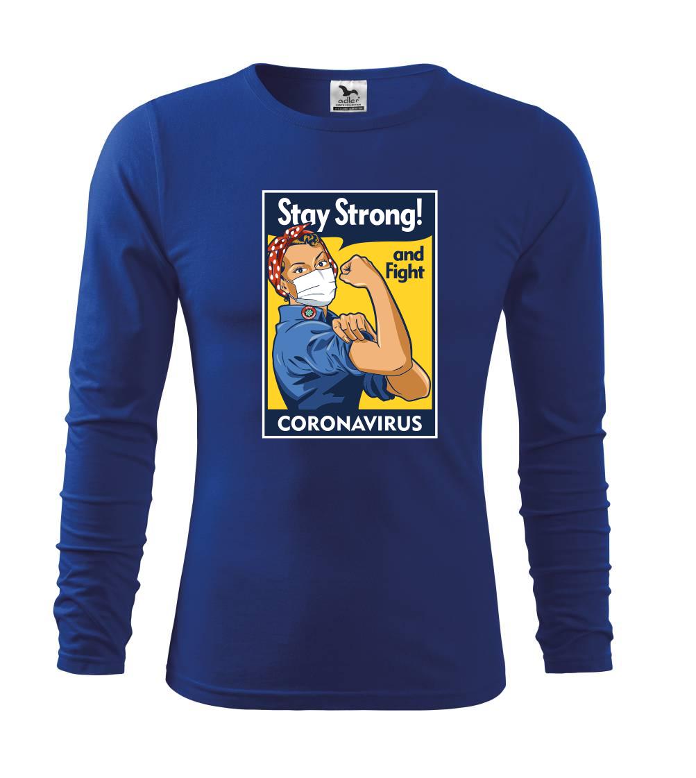 Corona stay strong plagát - Tričko detské Long Sleeve