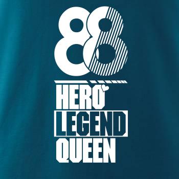 Hero, Legend, King x Queen 1988