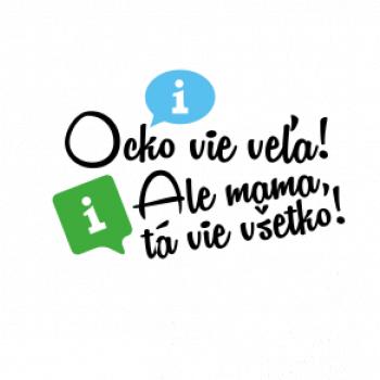 Ocko vie veľa, ale mama tá vie všetko! 