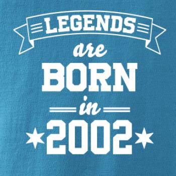 Legends are born in 2002