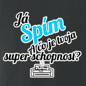 Já spím - tvoja super schopnosť - šikmý