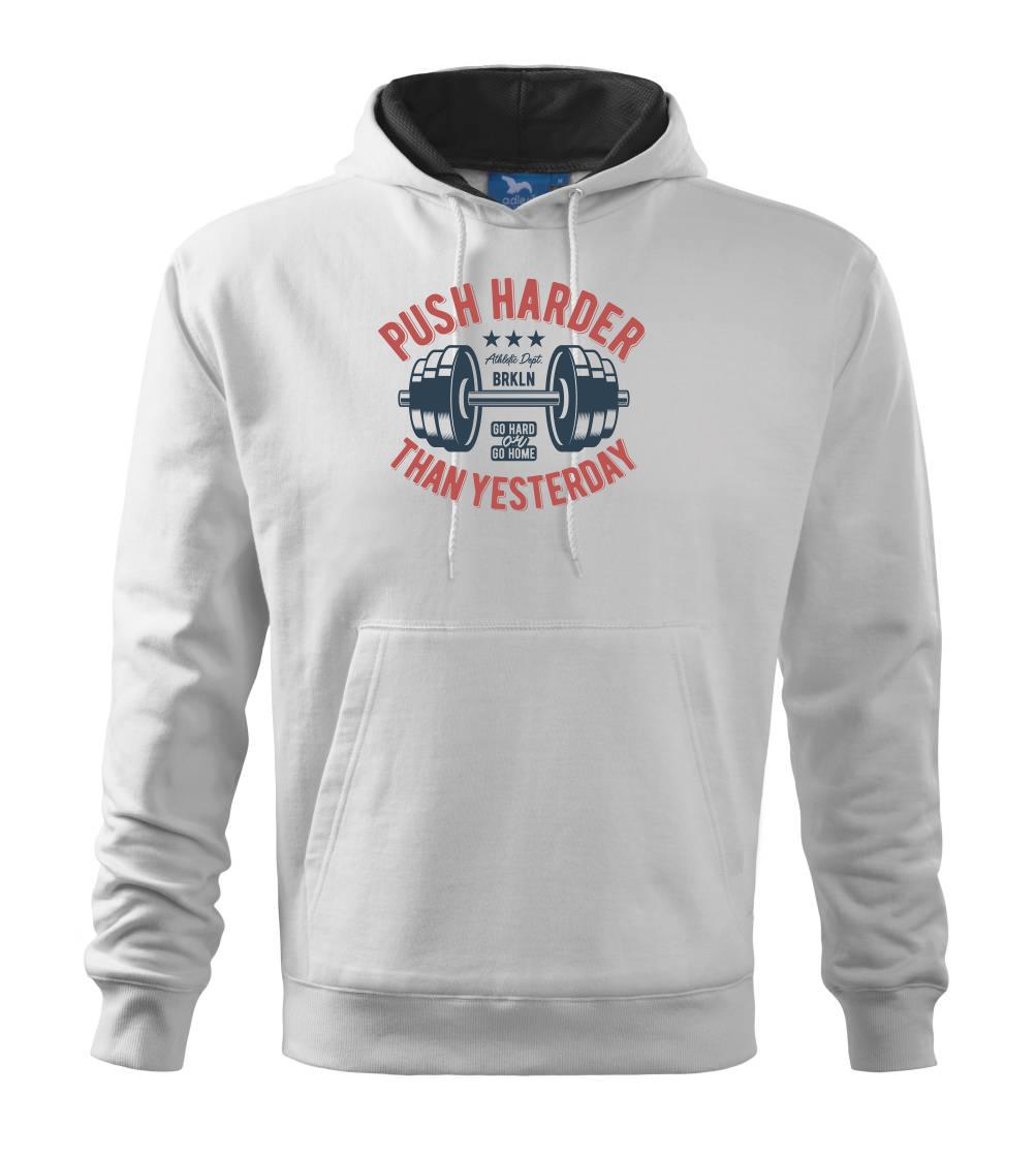 Posilňovani - Push harder than yesterday - Mikina pánska Cape s kapucňou
