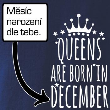 Queens  are born in (Vlastný nápis mesiac narodenia)