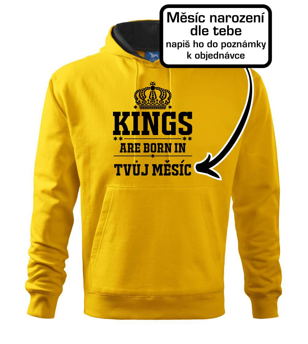 Kings are born in (vlastný nápis mesiac narodenia) Kings are born in (vlastný nápis mesiac narodenia)