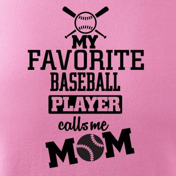 My favorite baseball player - DAD / MOM