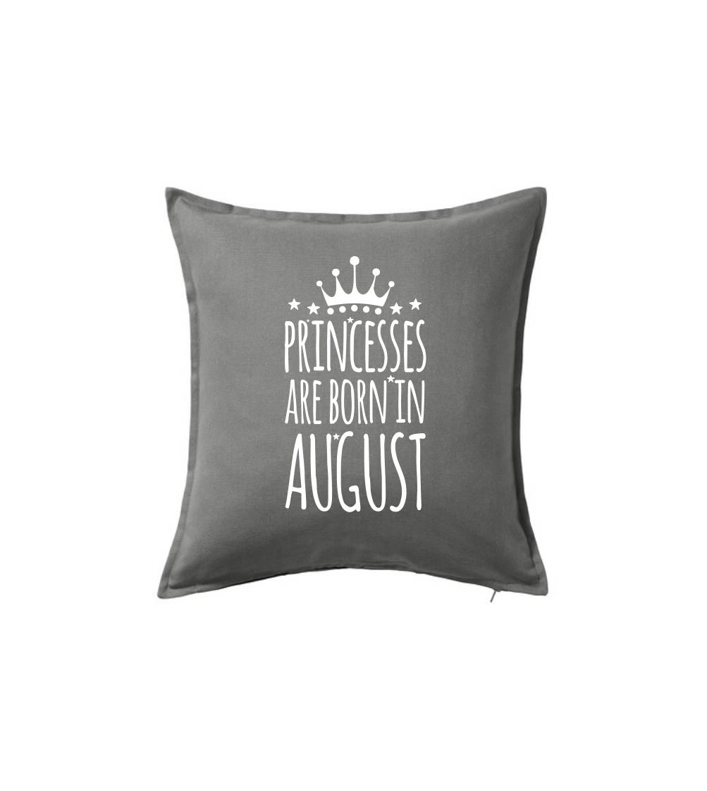 Princesses are born in August
