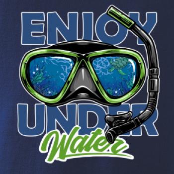 Enjoy Under Water Enjoy Under Water