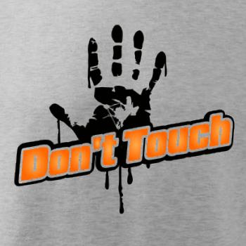 Don't touch