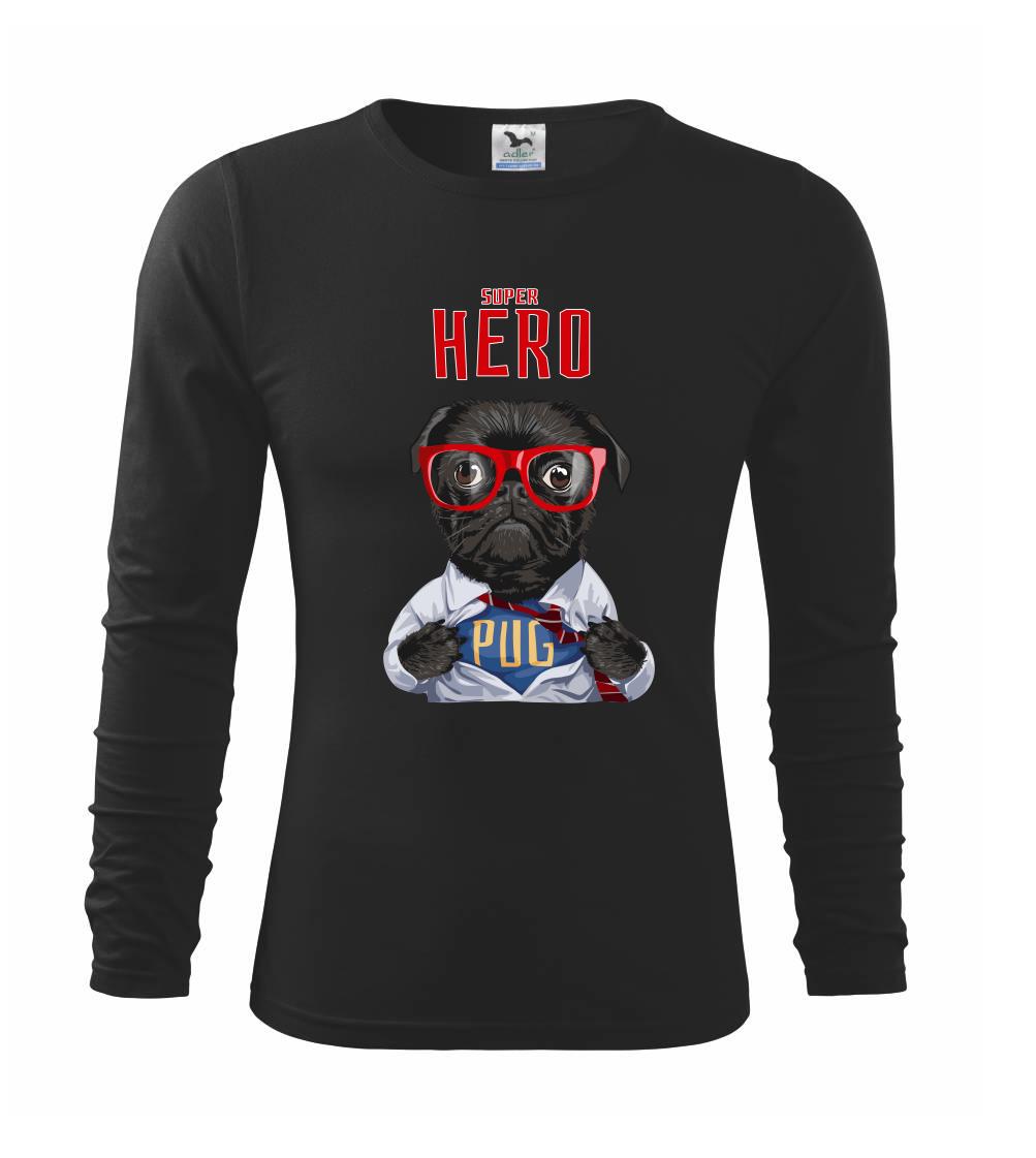 Mops na tričku - Mops - Pug Superhero - Tričko detské Long Sleeve