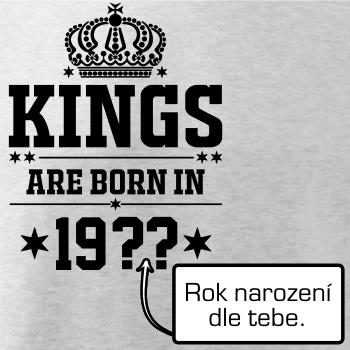 Kings are born in vlastný ročník Kings are born in vlastný ročník
