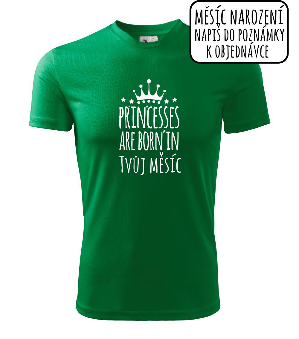 Princesses are born in (Vlastný nápis mesiac narodenia) Princesses are born in (Vlastný nápis mesiac narodenia)